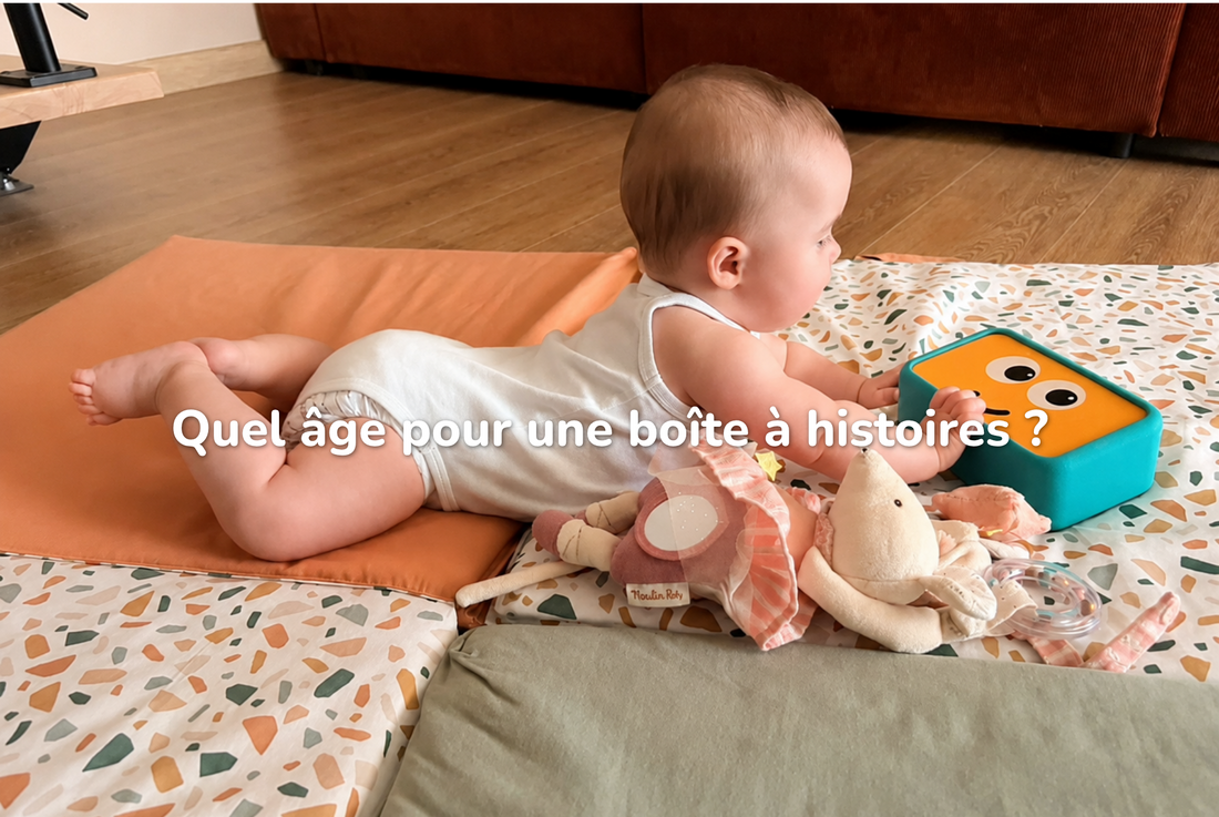 Quel âge pour une boîte à histoires ?